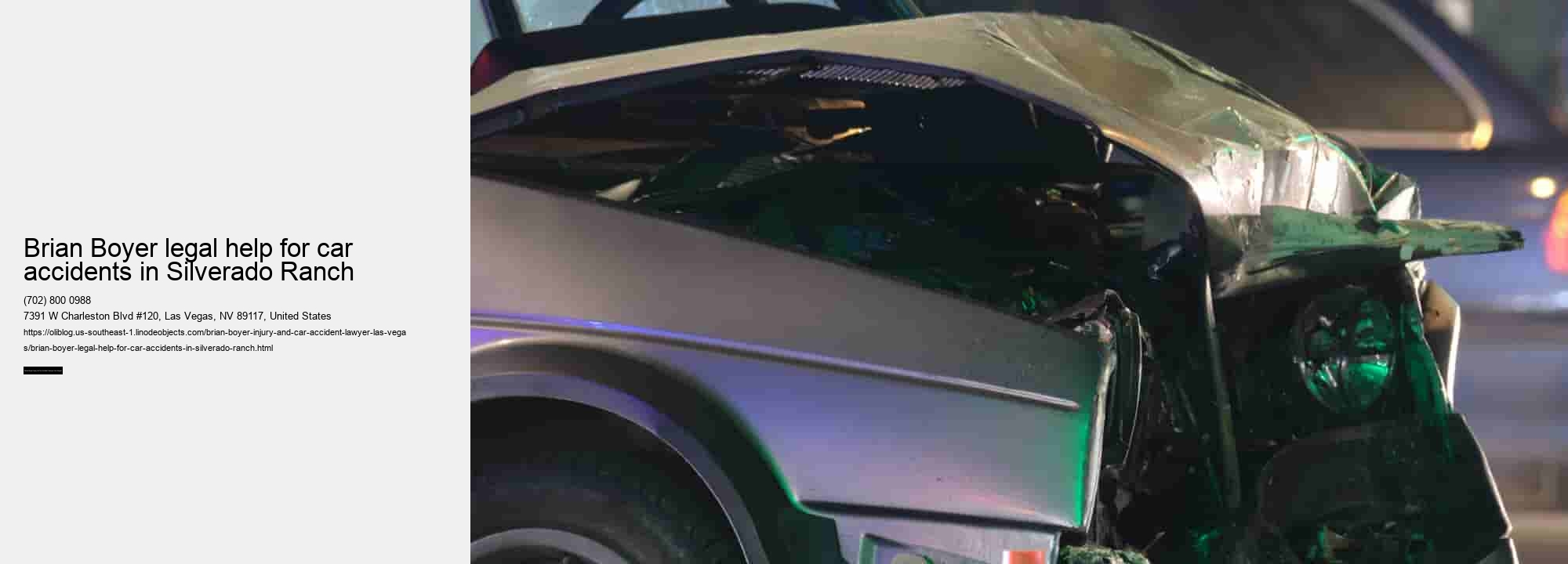 Brian Boyer legal help for car accidents in Silverado Ranch