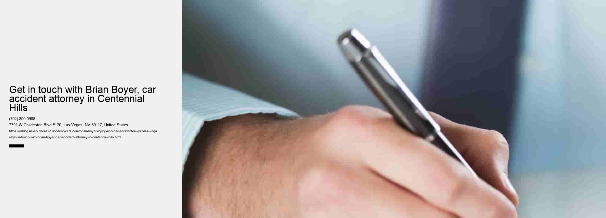 Get in touch with Brian Boyer, car accident attorney in Centennial Hills